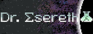 Dr. Esereth Playtest
