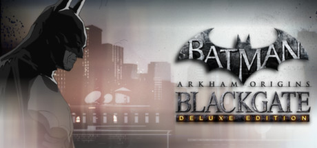 Batman™: Arkham Origins Blackgate - Deluxe Edition on Steam