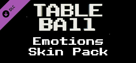 Table Ball - Emotions Skin Pack