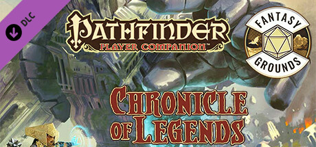 Fantasy Grounds - Pathfinder RPG - Pathfinder Companion: Chronicle of Legends