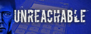 Unreachable Playtest
