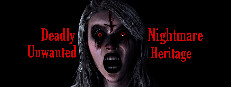 Deadly Nightmare Unwanted Heritage 게임 이미지