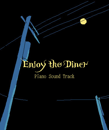 Enjoy the Diner: Piano version soundtrack