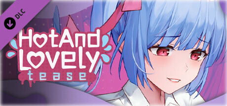 Hot And Lovely : Tease - adult patch banner image