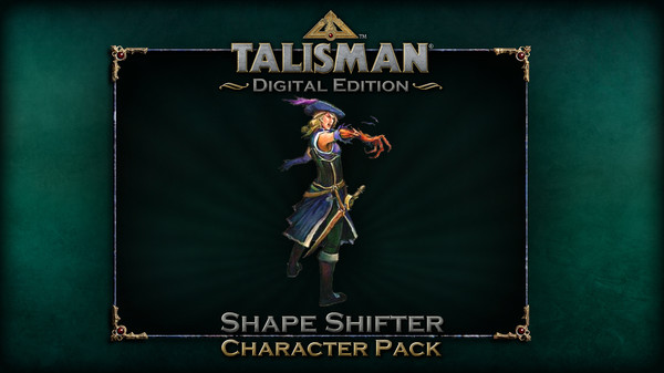 Talisman Character - Shape Shifter for steam Talisman Character - Shape Shifter for steam