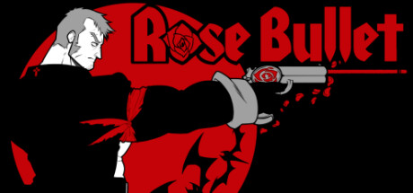 Rose Bullet title image