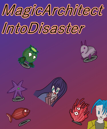 MagicArchitect_IntoDisaster