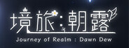 Journey of Realm: Dawn Dew (Demo)