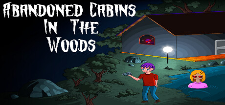 Abandoned Cabins in the Woods Cover Image
