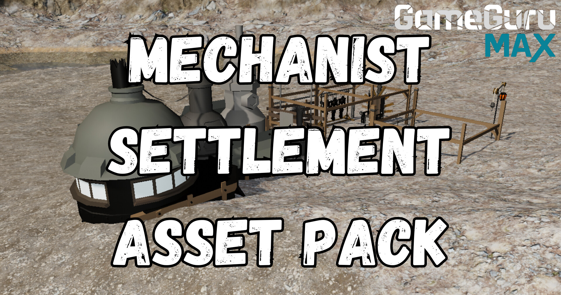 GameGuru MAX Low Poly Asset Pack - Mechanist's Settlement #0