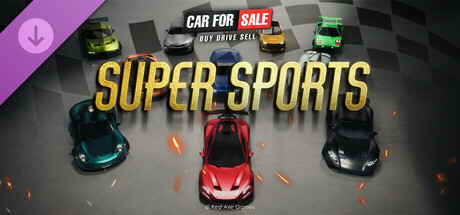 Car For Sale Simulator 2023 - Super Sports DLC