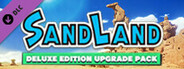 SAND LAND - Deluxe Edition Upgrade Pack