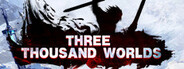 三千大世界(Three Thousand Worlds)