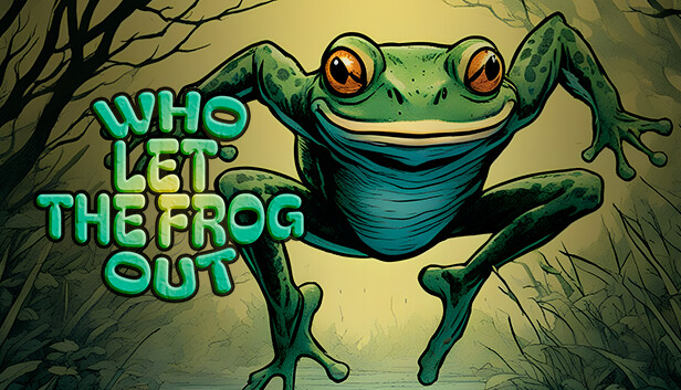 Who Let the Frog Out on Steam