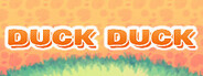DUCK DUCK