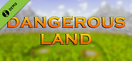Dangerous Land Demo