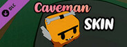 Caveman Skin for OhMyRace!