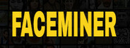 FACEMINER Playtest