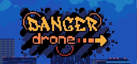 Danger Drone Cover Image