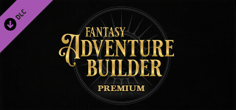 Fantasy Adventure Builder - Premium Version Upgrade