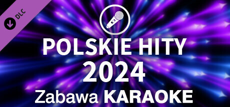 Zabawa Karaoke - Polskie Hity 2024 banner image