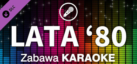 Zabawa Karaoke - Lata '80