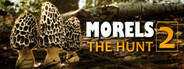 Morels: The Hunt 2