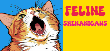 Feline Shenanigans