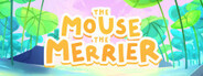 The Mouse The Merrier