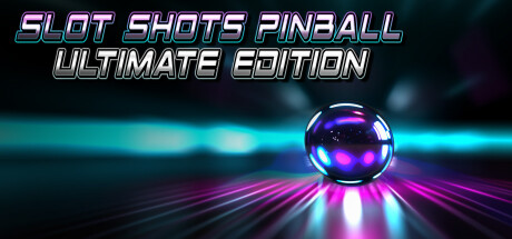 Slot Shots Pinball Ultimate Edition Cover Image