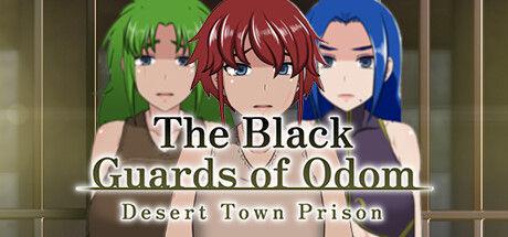 The Black Guards of Odom - Desert Town Prison Cover Image