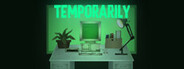 Temporarily