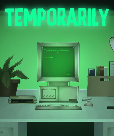 Temporarily