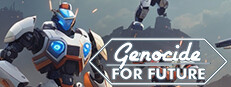 Genocide for Future