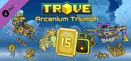 Trove - Arcanium Triumph Pack