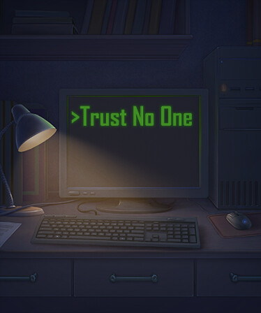 Trust No One