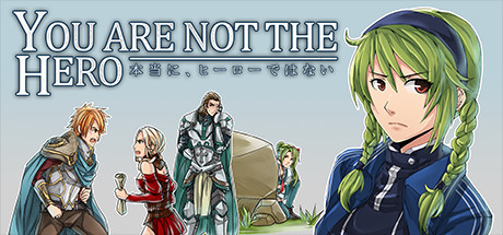 You Are Not The Hero header image