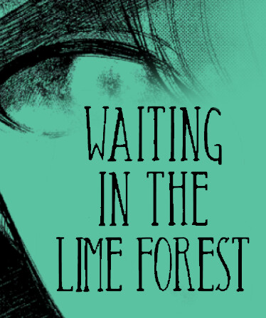 Waiting in the Lime forest