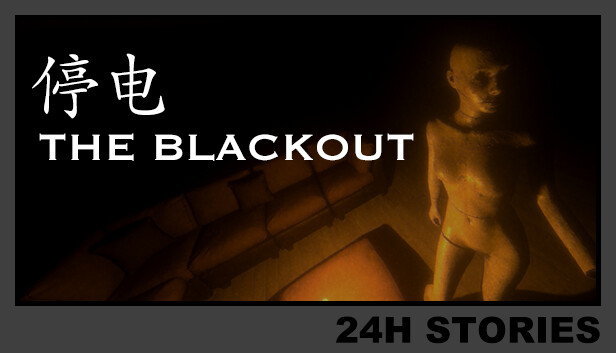24H Stories: The Blackout on Steam