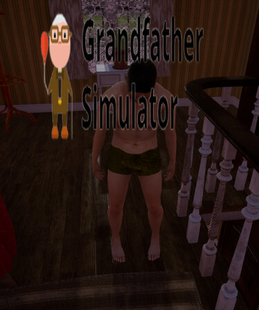 Grandfather Simulator