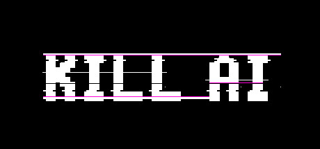 KILL AI header banner