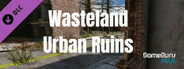 GameGuru MAX Wasteland Booster Pack - Urban Ruins