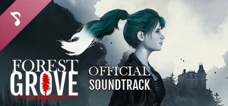 Forest Grove Soundtrack banner image