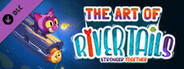River Tails: Stronger Together - The Art of River Tails: Stronger Together