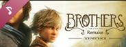 Brothers: A Tale of Two Sons Remake - Soundtrack