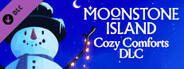 Moonstone Island Cozy Comforts DLC Pack