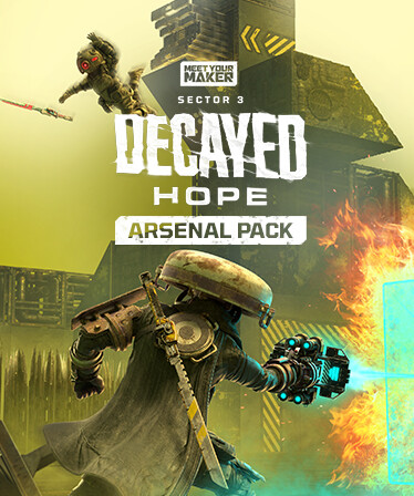 Meet Your Maker - Sector 3 Arsenal Pack