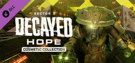 Meet Your Maker - Sector 3: Decayed Hope - Cosmetic Collection