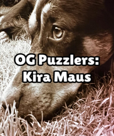 OG Puzzlers: Kira Maus