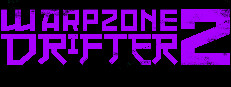WARPZONE DRIFTER 2